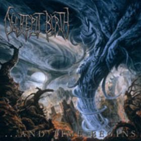 Decrepit Birth-... And Time Begins Dbatb