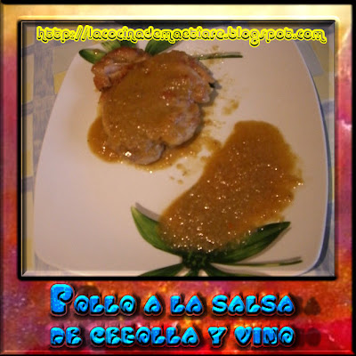 Pollo a la salsa de cebolla y vino  CIMG1544