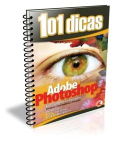 Apostila Digerati - 101 Dicas para PhotoShop Photoshopdicas