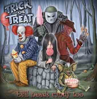 Trick Or Treat-Evil Needs Candy Too  (2006) Cover