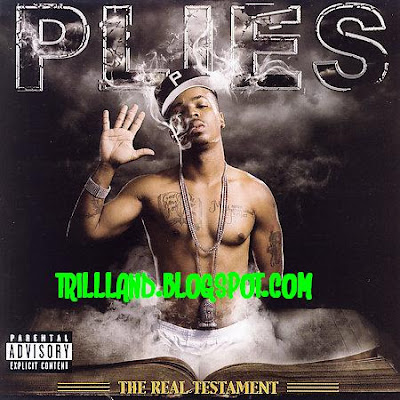 Plies - The Real Testament PliesTheRealTestament