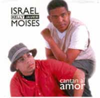 Israel & Moisés DiscoGrafia(R&B, Balada Pop y alGo de Tropical) IsraelyMoiss-CantanAlAmorYALaAmista