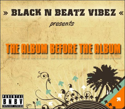 Black N Beatz Vibez-The Album Before the Album-2008 00-black_n_beatz_vibez-the_album_before_the_album-2008-front