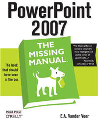 Powerpoint 2007 - The Missing Manual PowerPoint2007_TheMissingManual