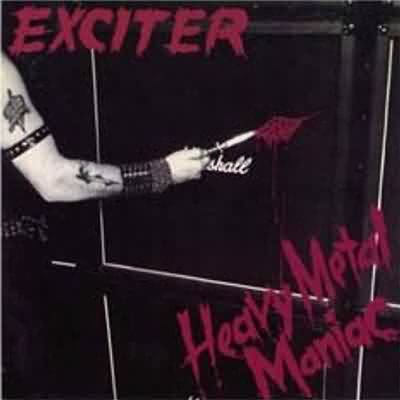 Exciter - Heavy Metal Maniac (1983) 83_heavy_metal_maniac