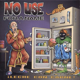 ¿Qué estás escuchando? 7 - Página 3 No_use_for_a_name_leche_con_carne-front