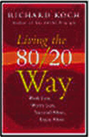 The 80 20 Way - Work Less Worry Less Succeed More (worth reading) Pic