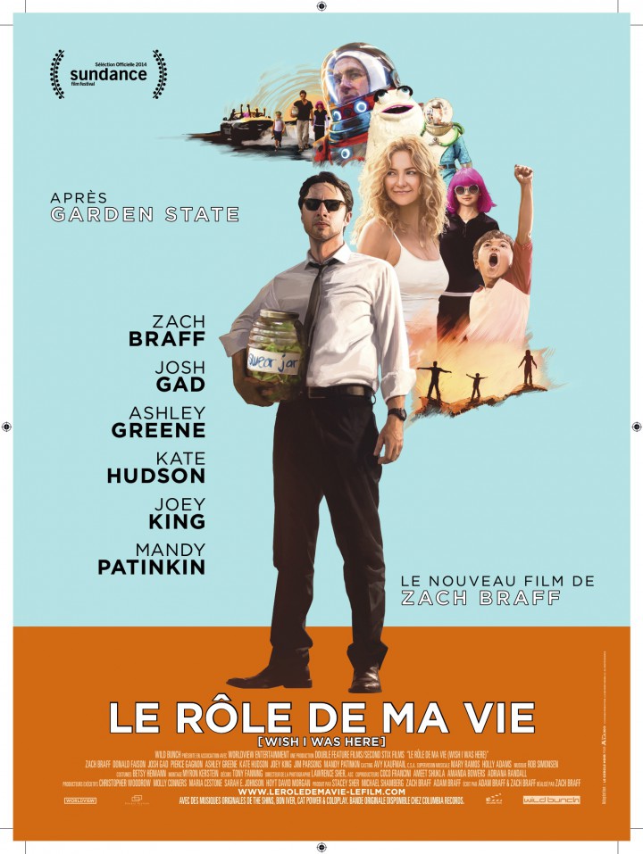 Voyage en salle obscure... - Page 22 Le-role-de-ma-vie-nouvel-extrait-du-film-de-zach-braff-Affiche