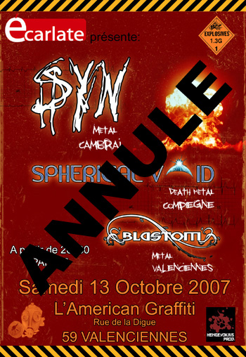13/10/2007 - SYN + Spherical Void + Blastom @ VALENCIENNES 2007-10-13syn