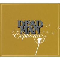 DEAD MAN - Euphoria Deadmanrock2