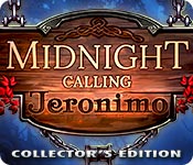 Midnight Calling 2: Jeronimo  Midnight-calling-jeronimo-collectors-edition_feature