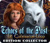 Echoes of the Past: Le Guérisseur-Loup Edition Collector   Echoes-of-the-past-wolf-healer-ce_feature