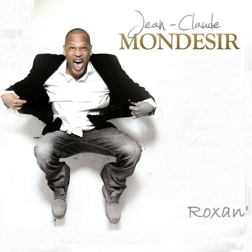 Jean Claude Mondésir - Roxan'       500x500-000000-80-0-0