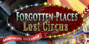 Forgotten Places 1: Lost Circus 201228