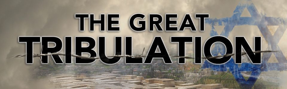  September 23, 2017 & The Great Tribulation Great-tribulation-sans-button-960x300