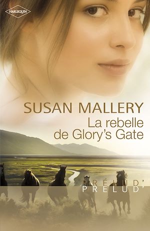 Série Glory's Gate (4 Tomes) - Susan Mallery 9782280211901_w300