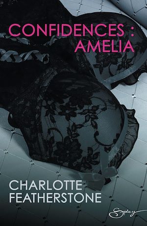 Sous le charme d'Amelia de Charlotte Featherstone 9782280291545_w300