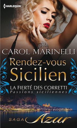 Rendez-vous sicilien (La fierté des Corretti : Passions siciliennes - Prequel) de Carol Marinelli  9782280324854_w300