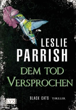 Leslie Parresh - Dem Tod versprochen [Black Cats #3] Black_cats-9783802583773_xxl