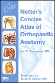 Netter's Concise Atlas of Orthopaedic Anatomy, 1st Edition 9780914168942