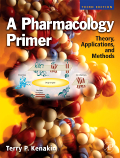 A Pharmacology Primer, 3rd Edition 9780123745859