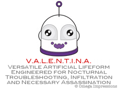 Versatile Artificial Lifeform Engineered for Nocturnal Troubleshooting, Infiltration and Necessary Assassination