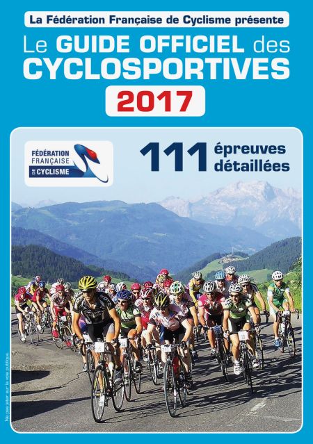  Vos défis, vos courses, cyclosportives et autres 2017  COUV_DEF2_600