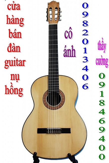 Guitar Classic giá rẻ tại Cửa hàng nhạc cụ Nụ Hồng - 0918 469 400 971446559_1380587721