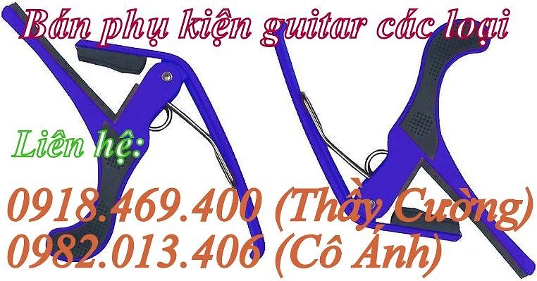 Capo đàn guitar các loại giá cực rẻ - 0982.013.406 - 0918.469.400 3002556806_110686292