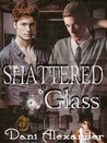 Shattered Glass