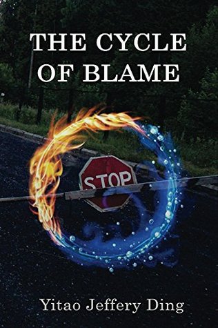 The Cycle of Blame - Yitao Ding 22918717