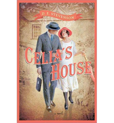 Celia's House de DE Stevenson, librement adapté de Mansfield Park 9781492607366