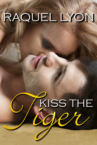 Kiss the tiger - Raquel Lyon 18310126