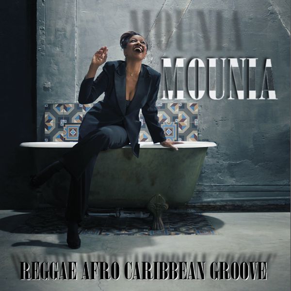  Mounia — Reggae Afro Caribbean Groove 3614596191713_600