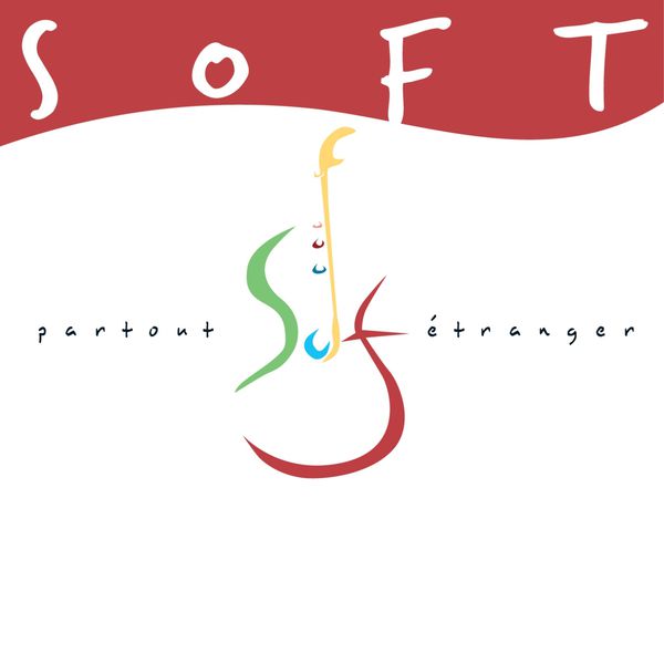 Soft - Partout étranger  3760051121976_600