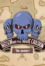 Nelson & The Magic Cauldron: The Journey Nelson