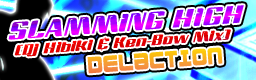 Delaction - Slamming High (Dj Hibiki & Ken-Bow mix) Slamming%20High-bn