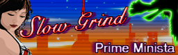 Prime Minista - Slow Grind Slow%20Grind-bn