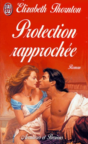 Protection Rapprochée de Elisabeth Thornton 9782290050774FS