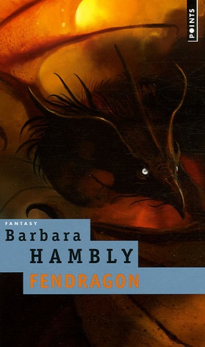 Fendragon ( Barbara Hambly ) 9782020858038FS