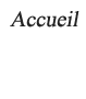 Accueil