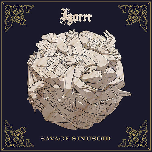 ¿Qué estáis escuchando ahora? - Página 8 Igorrr-SavageSinusoid