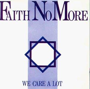 Discografia de Faith No More y un poco de la historia Faith_No_More-We_Care_A_Lot