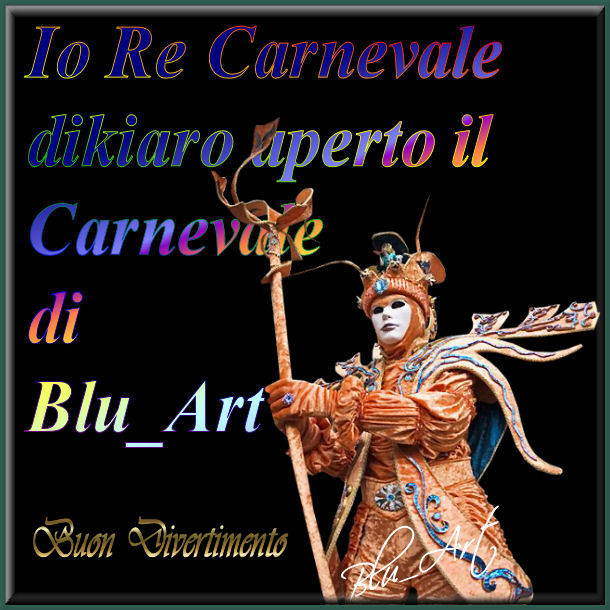 IL PRINCIPE DELLE IMMAGINI - Pagina 4 Blu-recarnevale