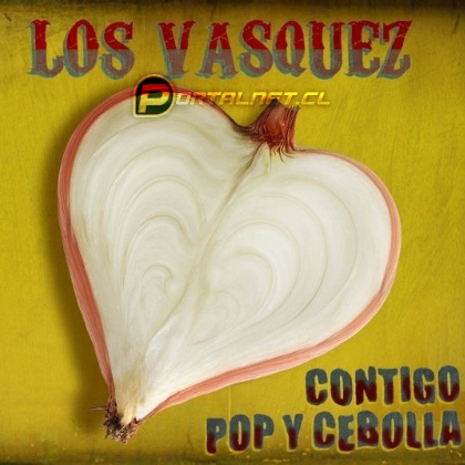 Los Vasquez - Contigo Pop y Cebolla (2010) [ZS] M2s5z