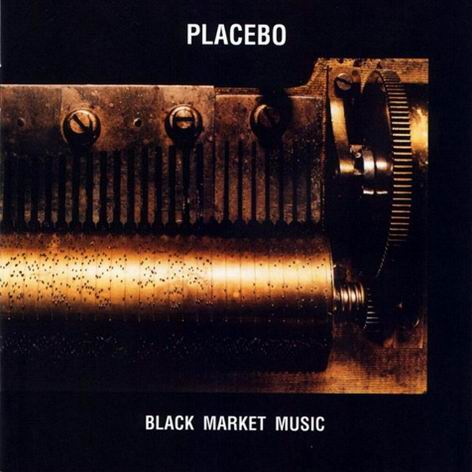 Cosa ascoltate in questi giorni? - Pagina 8 Placebo_Black_market_music_front