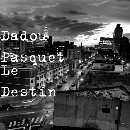  André Dadou Pasquet - Le Destin 500x500-000000-80-0-0