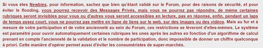 Je suis Newbie quand vais-je avoir accès à tout le Forum ? 0365158767