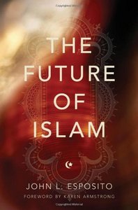 The Future of Islam - Oxford University Press 2010 091708022080