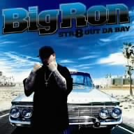 Big Ron ~ Str8 Out Da Bay (2005) 31EA82VADQL._AA192_